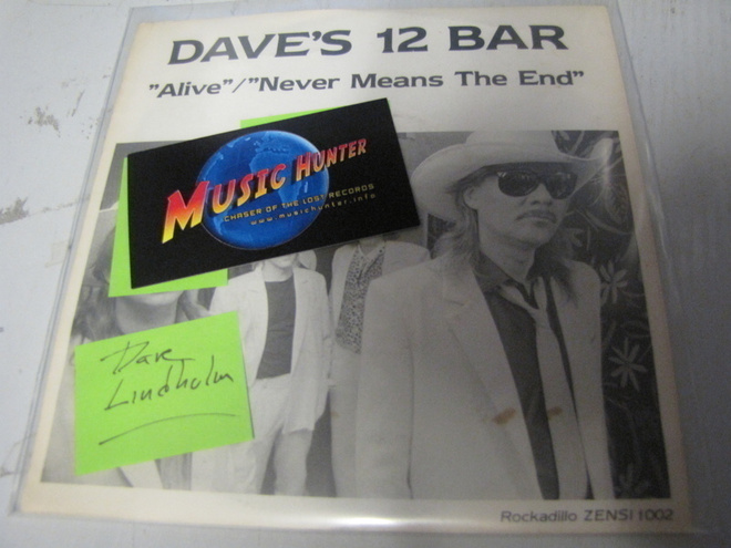 DAVES 12 BAR - ALIVE / NEVER MEANS THE END M-/EX 7'' SINGLE