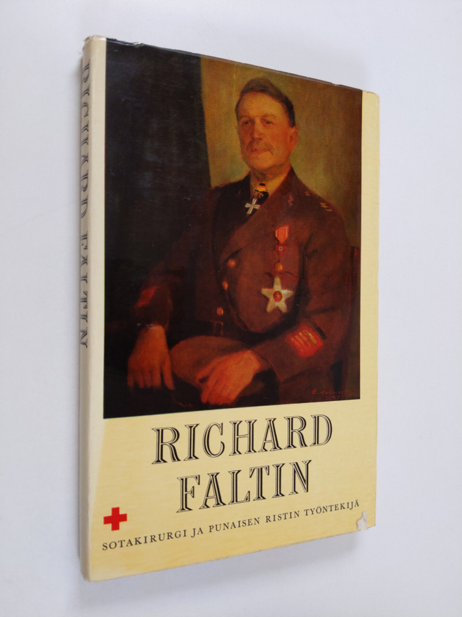 Richard Faltin : Richard Faltin : sotakirurgi ja Punaisen...