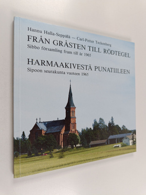 Hannu Halla-Seppälä ym. : Från gråsten till rödtegel : Si...