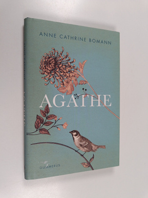Anne Cathrine Bomann : Agathe
