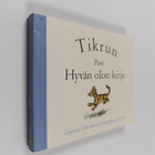 Tikrun pieni hyvän olon kirja - pikkukuva 1