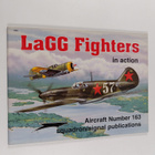 Hans-Heiri Stapfer : LaGG Fighters in Action - pikkukuva 1