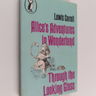 Lewis Carroll : Alice's Adventures in Wonderland and Thro... - pikkukuva 1