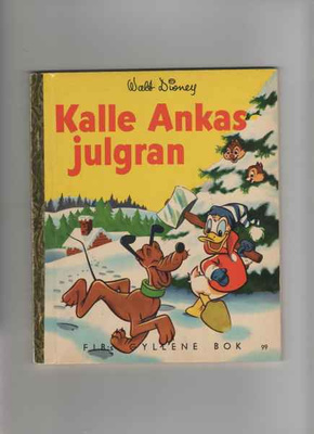 FIB:s gyllene bok 99: Kalle Ankas julgran, ( mycket bra !!)