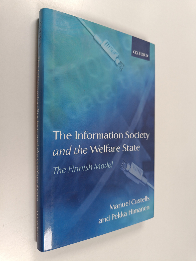 Pekka Himanen ym. : The Information Society and the Welfa...