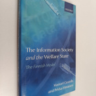 Pekka Himanen ym. : The Information Society and the Welfa... - pikkukuva 1