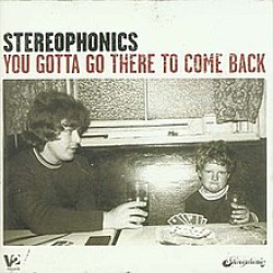 Stereophonics - You Gotta Go There To Come Back (CD)