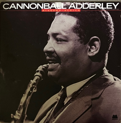 Cannonball Adderley – Alabama Africa