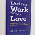 Cheryl Gilman : Doing work you love : discovering your pu... - pikkukuva 1