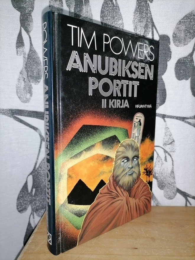 Tim Powers - Anubiksen portit - II kirja - 1.p.1993
