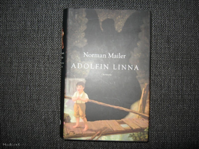 Norman Mailer*ADOLFIN LINNA v.2007 1.P