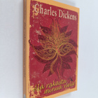 Charles Dickens : Älä rakasta minua vielä - pikkukuva 1