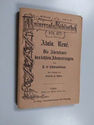 Francois Rene de Chateaubriand : Atala ; Rene : Die Abent...