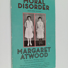 Margaret Atwood : Moral disorder : stories - pikkukuva 1