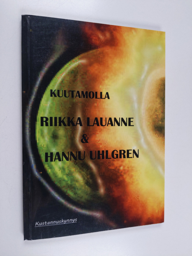 Riikka Lauanne : Kuutamolla : runoja
