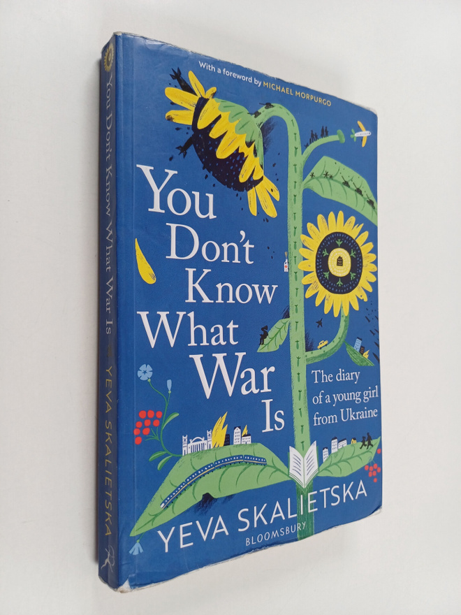 Jeva Skaletska : You don't know what war is : Diary of a ...