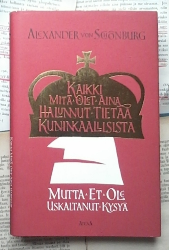 Kaikki mitä olet aina halunnut tietää kuninkaallisista...