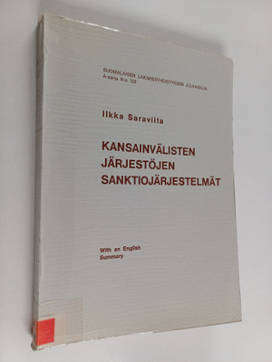 Ilkka Saraviita : Kansainvälisten järjestöjen sanktiojärj...