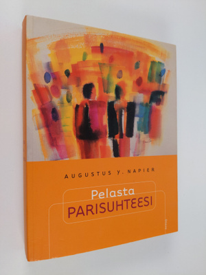 Augustus Y. Napier : Pelasta parisuhteesi