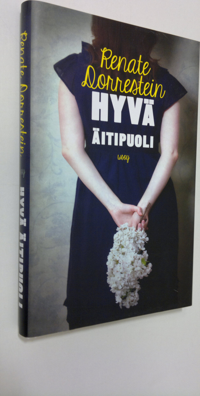 Renate Dorrestein : Hyvä äitipuoli