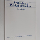 Oswald Sigg : Switzerland's political institutions - pikkukuva 1