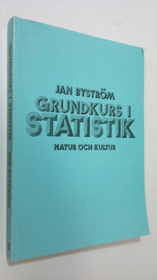 Jan Byström : Grundkurs i statistik