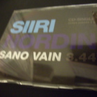 2x SIIRI NORDIN CDS Kaadun katuun /Sano vain (Sis.postikulu) - pikkukuva 4