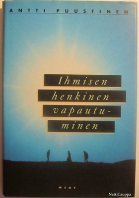 Antti Puustinen • Ihmisen henkinen vapautuminen