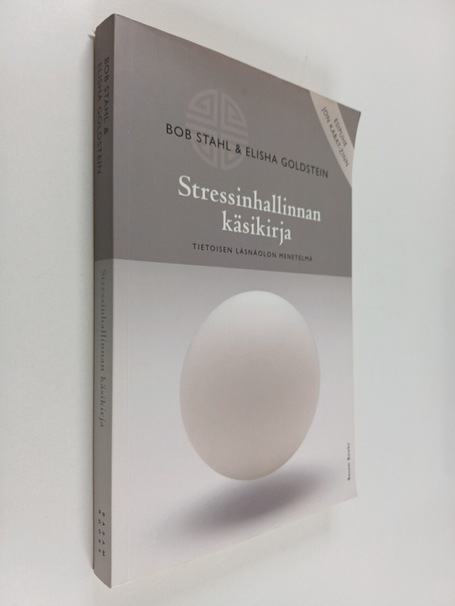 Bob Stahl : Stressinhallinnan käsikirja : tietoisen läsnä...
