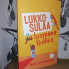 Heli Laaksonen x5 - Sulavoi & Lukkosulaa & Pulu & Raparperi - pikkukuva 4