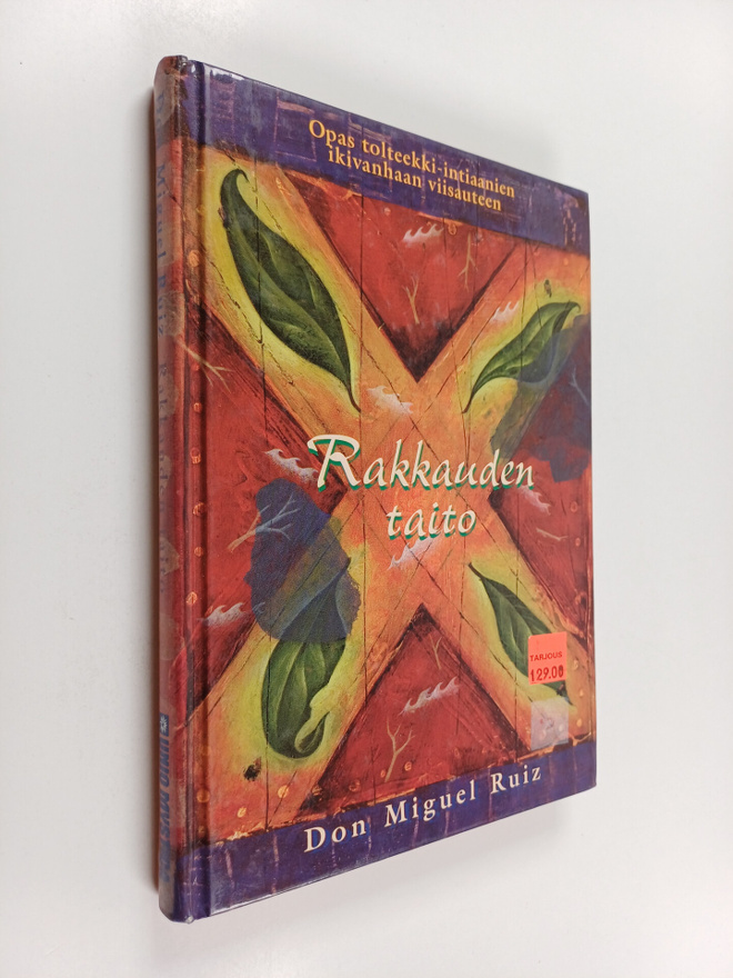 Miguel Ruiz : Rakkauden taito