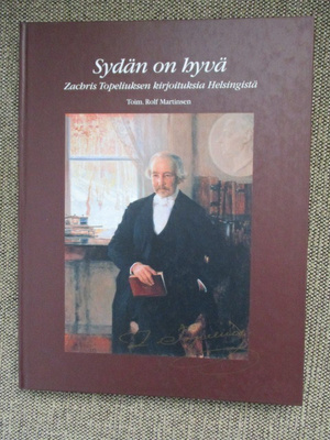 SYDÄN ON HYVÄ - Zachris Topelius (uusi)