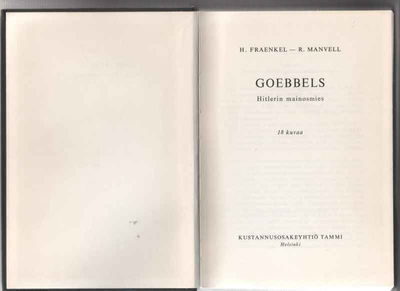 Fraenkel& Manvell: Goebbels,Hitlerin mainosmies, Tammi 1960