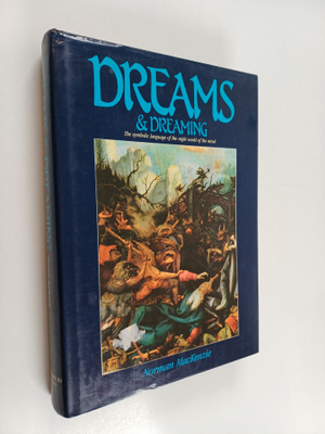 Norman MacKenzie : Dreams and Dreaming