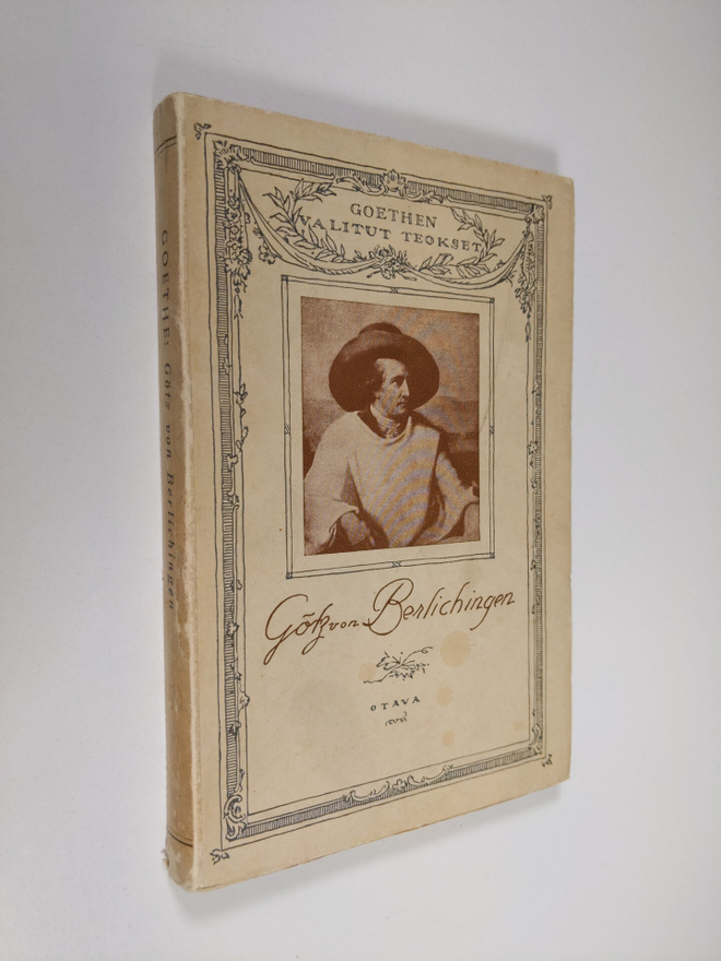 Johann Wolfgang von Goethe : Götz von Berlichingen, rauta...
