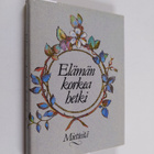 Salme (toim.) Saure : Elämän korkea hetki : mietteitä - pikkukuva 1