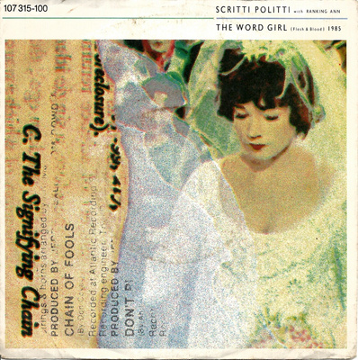 SCRITTI POLITTI: The Word Girl / Flesh & Blood 7"kk