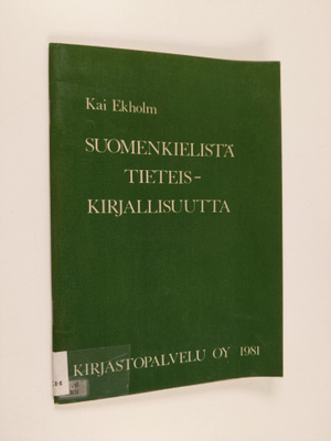 Kai Ekholm : Suomenkielistä tieteiskirjallisuutta