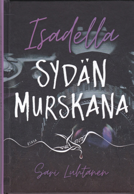 Isadella Sydän murskana
