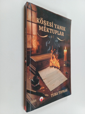 Tuba Toprak : Kösesi yanik mektuplar