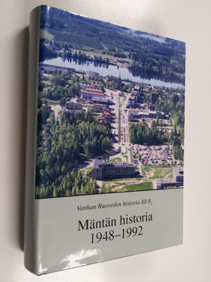 Vanhan Ruoveden historia 3:8 2 : Mäntän historia 1948-1992