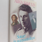 Aira Samulin : Soturi ja sunnuntailapsi - pikkukuva 1