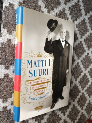 Klemettilä: Matti I Suuri. Matti Klemettilän elämä
