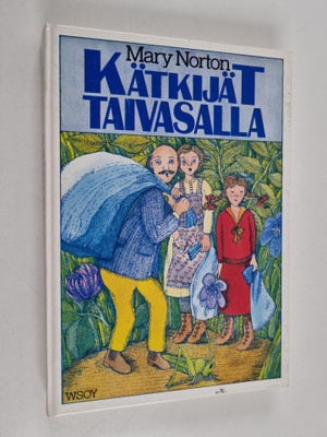 Mary Norton : Kätkijät taivasalla