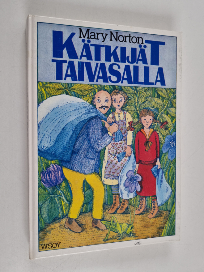 Mary Norton : Kätkijät taivasalla