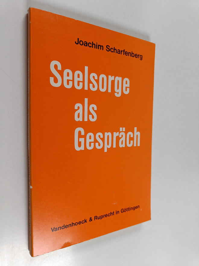 Joachim Scharfenberg : Seelsorge als Gespräch : zur Theor...