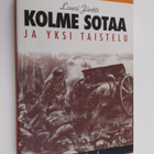 Lauri Jäntti : Kolme sotaa ja yksi taistelu : muistelmia - pikkukuva 1