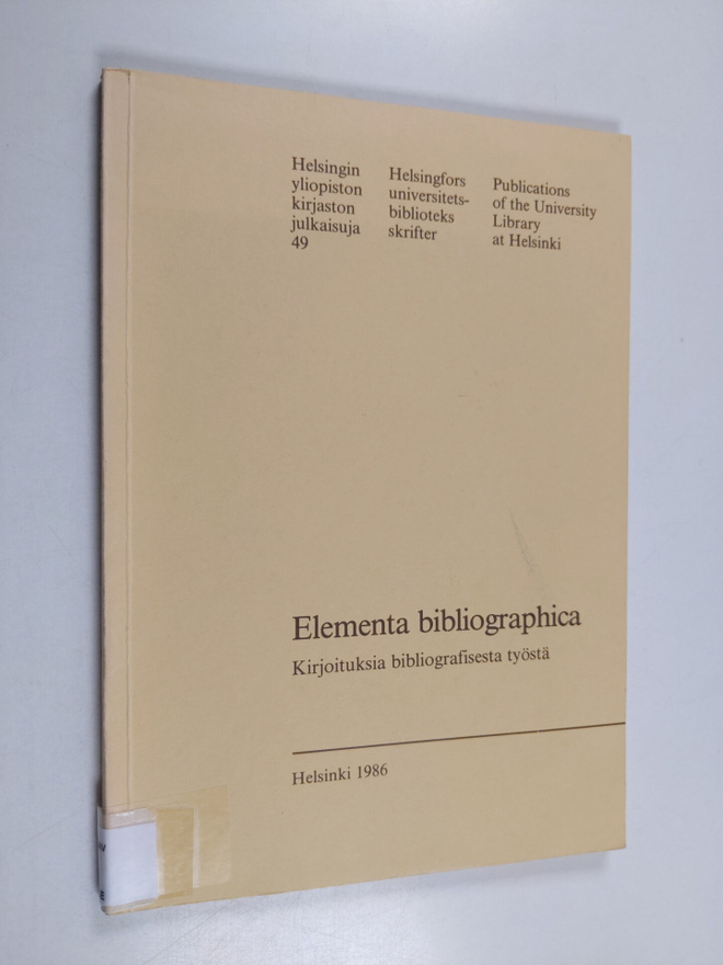 Elementa bibliographica : Kirjoituksia bibliografisesta t...