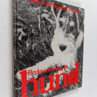 Bengt Gustafson : Bruksanvisning för hund - pikkukuva 1