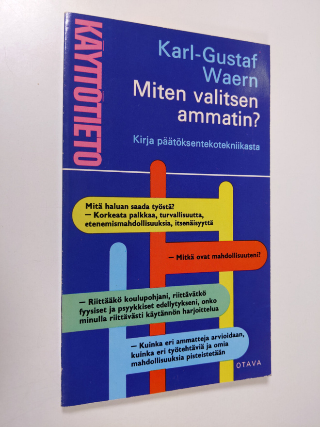 Karl-Gustaf Waern : Miten valitsen ammatin